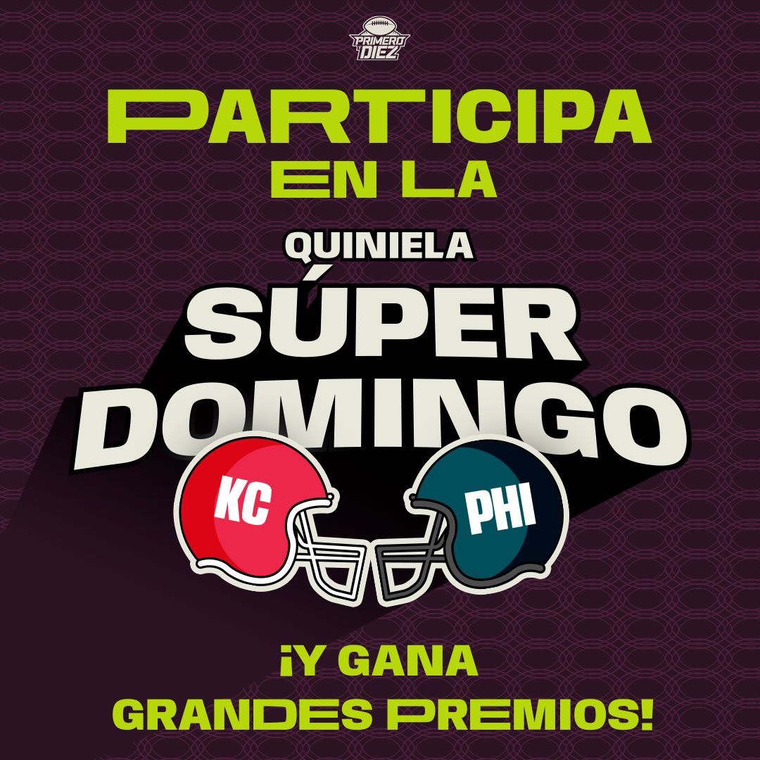 Gana premios con la quiniela NFL de SUPER DOMINGO de Primero y Diez